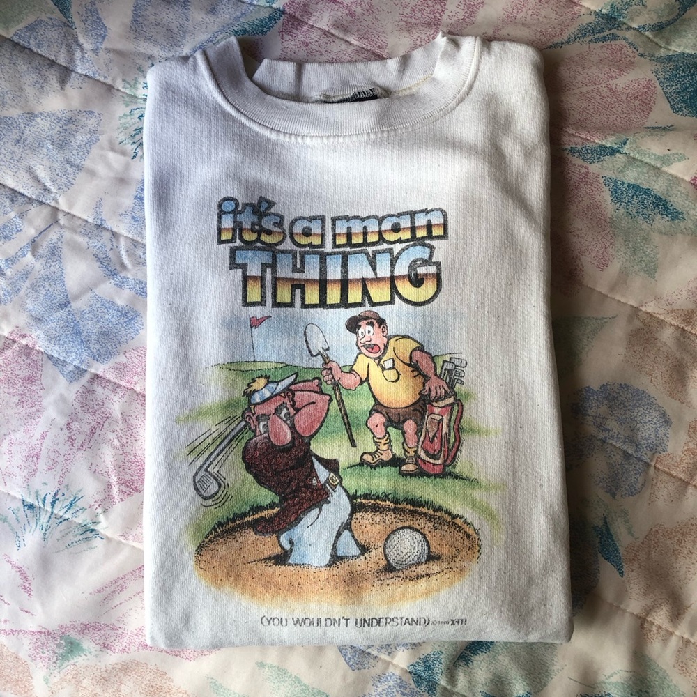 Vintage 1995 IT’S A MAN THING Novelty Golf Sweatshirt XL